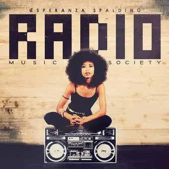 Esperanza Spalding - Radio Music Society (10th Anniversary) [Vinyl 2LP]