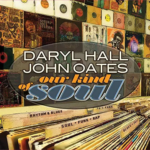 Hall & Oates - Our Kind Of Soul [Vinyl]