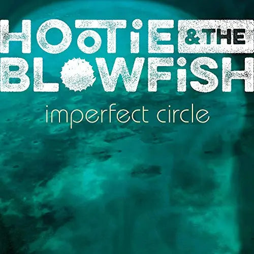 Hootie & The Blowfish - Imperfect Circle [Vinyl LP]