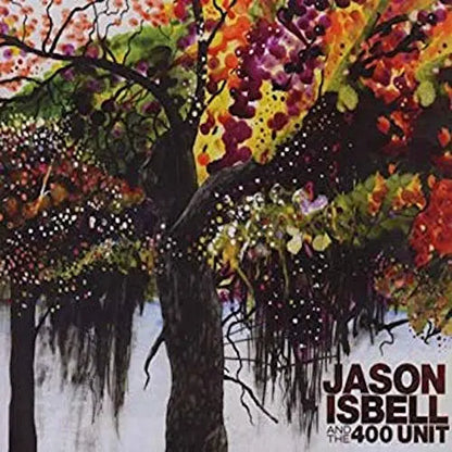 Isbell, Jason & The 400 Unit - Jason And The 400 Unit (Reissue) [Vinyl LP]