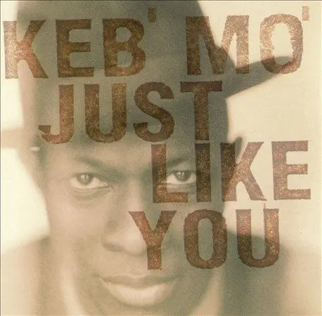 Keb' Mo - Just Like You (180 Gram Vinyl) [Import] Vinyl