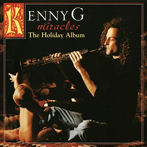 Kenny G - Miracles: The Holiday Album [Vinyl]