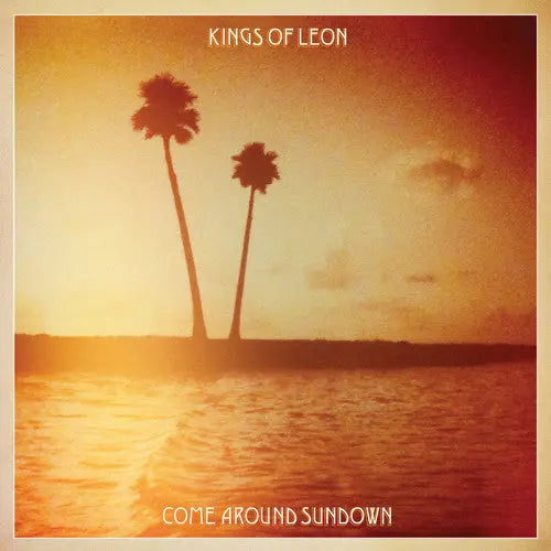 Kings Of Leon - Come Around Sundown [Vinyl LP]