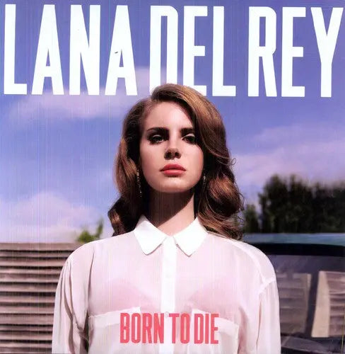 Lana Del Rey - Born to Die [2LP w/ 3 Extra Bonus Tracks]