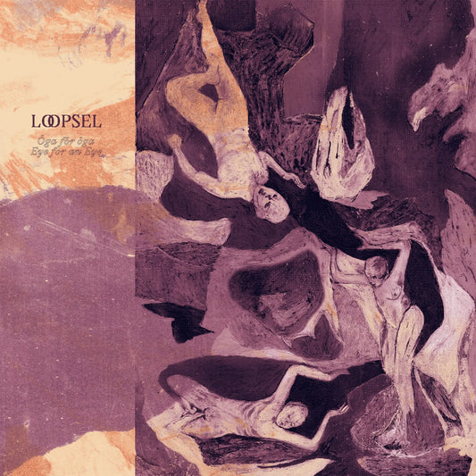 Loopsel - Öga For Öga [Vinyl]
