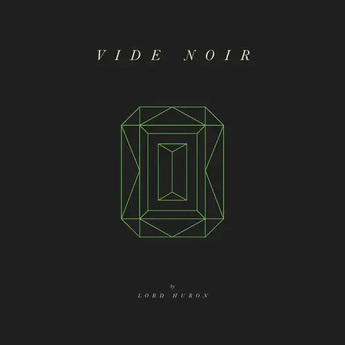 Lord Huron - Vide Noir [Vinyl]