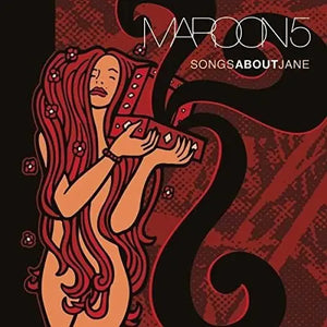 Maroon 5 – Songs About Jane [180g Vinyl] — cover artwork