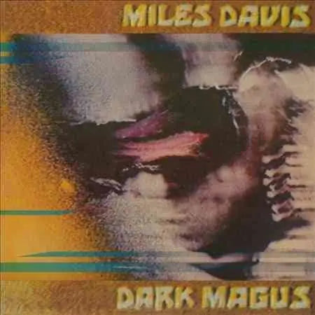 Miles Davis - Dark Magus [Vinyl]