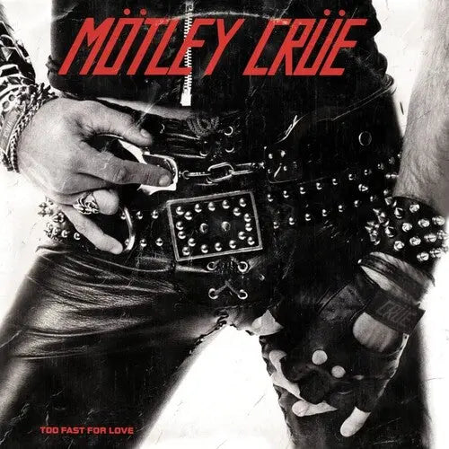 Motley Crue - Too Fast For Love [Vinyl LP]