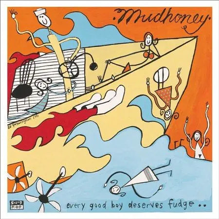 Mudhoney - Every Good Boy Deserves Fudge [Vinyl LP]
