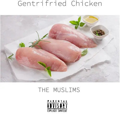 Muslims - Gentrifried Chicken [Explicit Content, Indie Exclusive Vinyl LP]