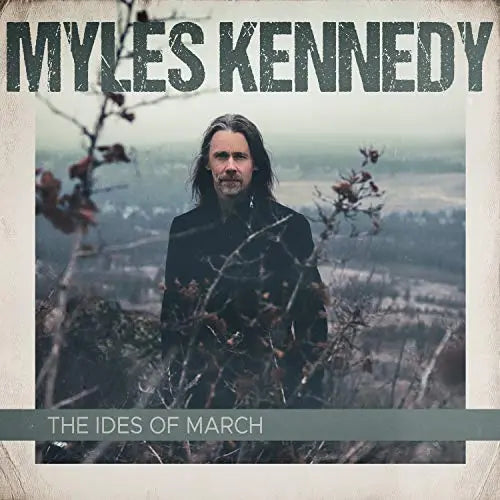 Myles Kennedy  - The Ides Of March [2LP Gatefold Vinyl]
