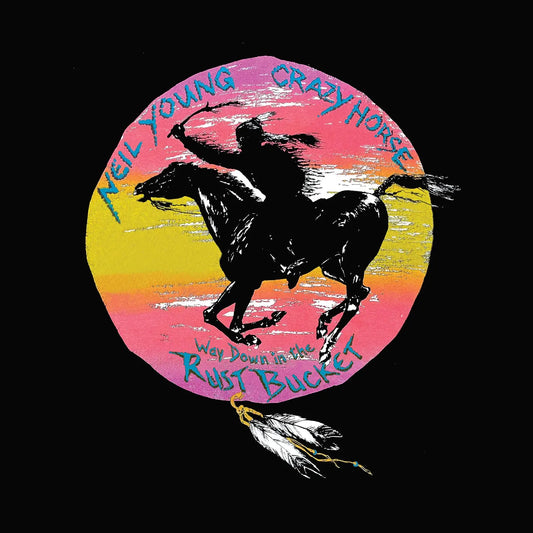 Neil Young & Crazy Horse - Way Down In The Rust Bucket [Vinyl]