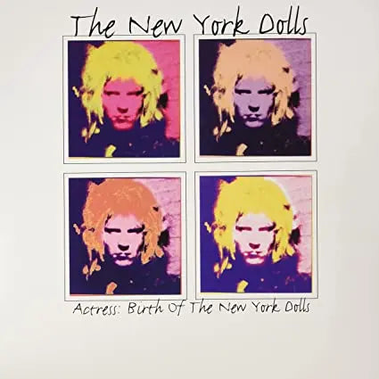 New York Dolls - Actress: Birth Of The New York Dolls [Indie Exclusive Vinyl]