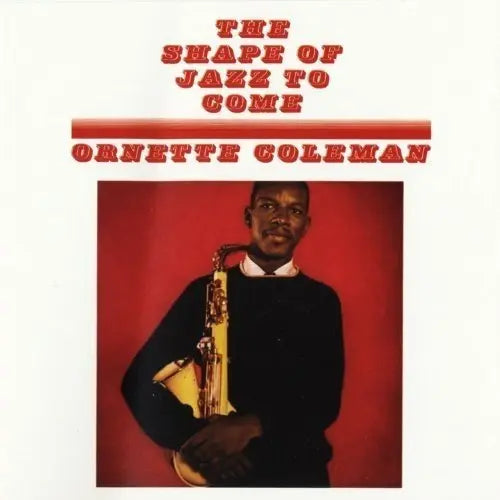 Ornette Coleman - The Shape Of Jazz To Come [Vinyl LP]