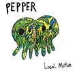 Pepper - Local Motion [Vinyl]