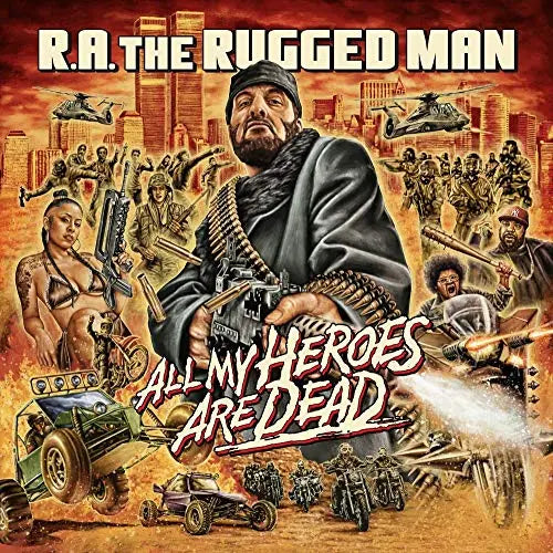 R.A. the Rugged Man - All My Heroes Are Dead [Vinyl]