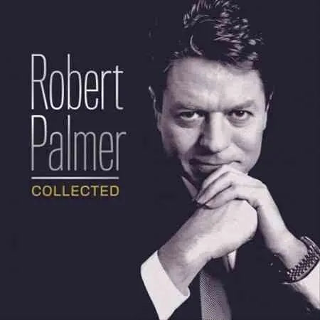 Robert Palmer - Collected [Vinyl]