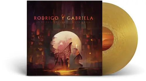 Rodrigo y Gabriela - In Between Thoughts...a New World [Gold Colored Vinyl LP Indie]