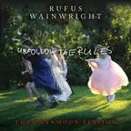 Rufus Wainwright - Unfollow the Rules (The Paramour Session) [Vinyl LP]