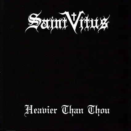 Saint Vitus - Heavier Than Thou (2LP) [Vinyl]
