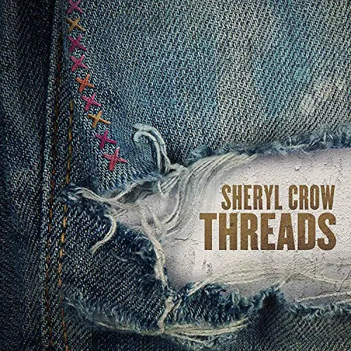 Sheryl Crow - Threads [Vinyl 2LP]