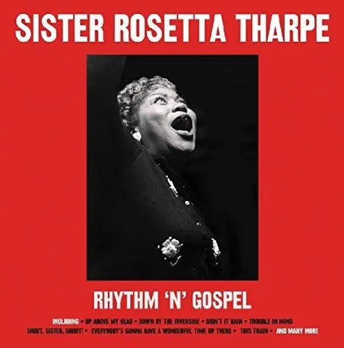 Sister Rosetta Tharpe - Rhythm 'N' Gospel [Vinyl LP United Kingdom Import]