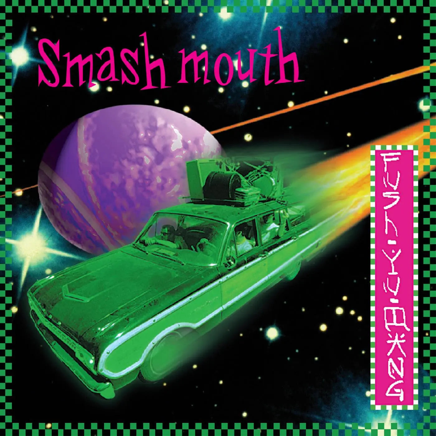 Smash Mouth - Fush Yu Mang [RSD Exclusive Green Colored Vinyl]