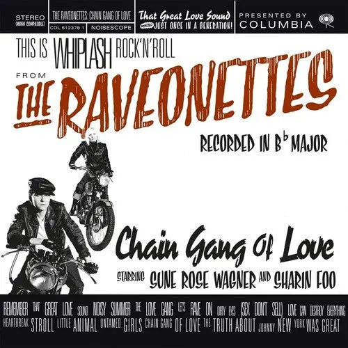 The Raveonettes - Chain Gang Of Love [Limited Translucent Red Colored Vinyl]