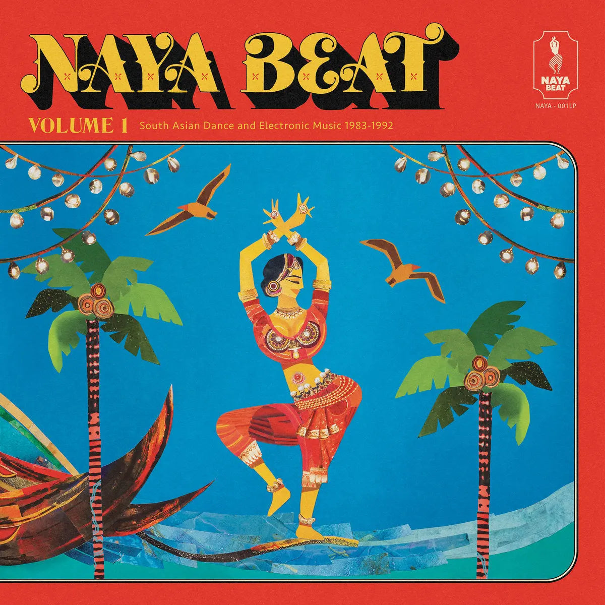 Various - Naya Beat Volume 1: South Asian Dance And Electronic Music 1983 - 1992 [2xLP Vinyl]