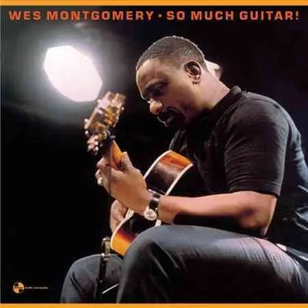 Wes Montgomery - So Much Guitar + 1 Bonus Track [Vinyl]